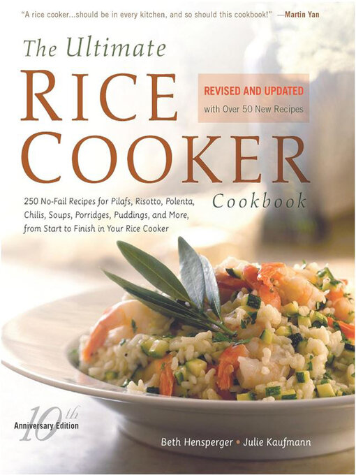 Title details for The Ultimate Rice Cooker Cookbook by Beth Hensperger - Available